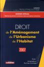 Droit De L'Aménagement, De L'Urbanisme, De L'Habitat  (Édition 2007) - Preview