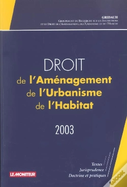 Capa do artigo Droit De L'Amenagement, De L'Urbanisme Et De L'Habitat 2003