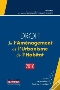 Capa do artigo Droit De L'Aménagement, Urbanisme Et Habitat (Édition 2010)