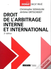 Droit De L'Arbitrage Interne Et International