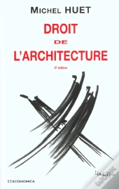 Droit De L'Architecture (3e Édition)