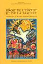 Droit De L'Enfant Et De La Famille : [Actes Du Colloque, Nancy, 6 Décembre 1996] - Preview