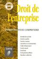 Droit De L'Entreprise ; L'Essentiel Pour Comprendre Le Droit - Preview