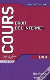 Droit De L'Internet ; Lmd (Édition 2010)