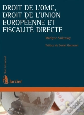 Droit De L'Omc, Droit Communautaire Et Fiscalité Directe