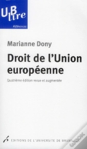 Droit De L'Union Europeenne 4  Edition Revue Et Augmentee