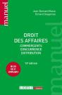Droit Des Affaires : Commerçants - Concurrence - Distribution (13e Édition) - Preview