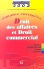 Droit Des Affaires Et Droit Commercial ; Deug Et Licence De Droit ; Annales Corrigees ; 4e Edition - Preview