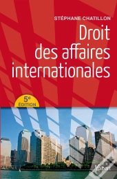 Droit Des Affaires Internationales 5e Edt