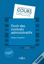 Droit Des Contrats Administratifs - 2e Ed.
