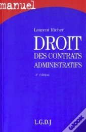 Droit Des Contrats Administratifs ; 3e Edition