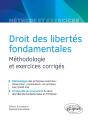 Droit Des Libertés Fondamentales ; Méthodologie Et Exercices Corrigés - Preview
