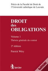 Droit Des Obligations Vol 1 Theorie Gen. Du Contrat