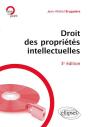 Droit Des Propriétés Intellectuelles (3e Édition) - Preview