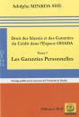 Droit Des Sûretés Et Des Garanties Du Crédit Dans L'Espace Ohada T.1 ; Les Garanties Personnelles - Preview