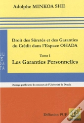 Droit Des Sûretés Et Des Garanties Du Crédit Dans L'Espace Ohada T.1 ; Les Garanties Personnelles