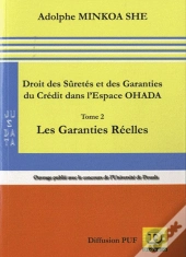 Droit Des Sûretés Et Des Garanties Du Crédit Dans L'Espace Ohada T.2 ; Les Sûretés Réelles