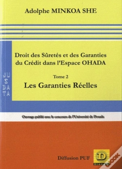 Capa do artigo Droit Des Sûretés Et Des Garanties Du Crédit Dans L'Espace Ohada T.2 ; Les Sûretés Réelles
