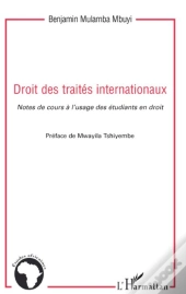Droit Des Traités Internationaux ; Notes De Cours À L'Usage Des Étudiants En Droit