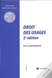 Droit Des Usages (2e Édition)