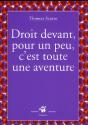 Droit Devant, Pour Un Peu, C'Est Toute Une Aventure - Preview