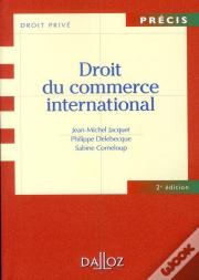 Droit Du Commerce International (2e Édition)