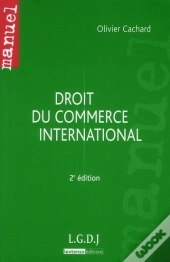 Droit Du Commerce International,2eme Edition