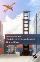Droit Du Contentieux Douanier De La Cemac
