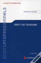 Droit Du Tourisme (2e Édition)