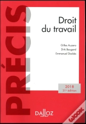 Droit Du Travail. Edition 2017 - 31e Ed.