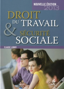 Capa do artigo Droit Du Travail Et Sécurité Sociale (Édition 2012-2013)