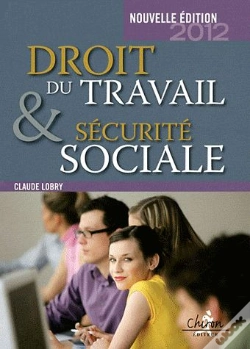 Capa do artigo Droit Du Travail Et Sécurité Sociale (Édition 2012)