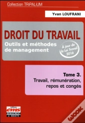 Droit Du Travail. Tome 3