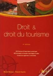 Droit Et Droit Du Tourisme (Bts, Vpt-Agtl)