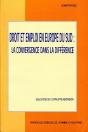 Droit Et Emploi En Europe Du Sud ; La Convergence Dans La Difference - Preview