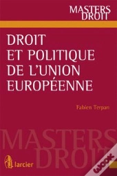 Droit et Politique de l'Union Européenne