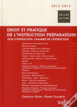 Capa do artigo Droit Et Pratique De L'Instruction Préparatoire (Édition 2013/2014)
