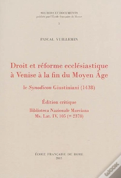 Capa do artigo Droit Et Reforme Ecclesiastique À Venise À La Fin Du Moyen Âge : Le Synodicon Gi : Droit Et Reforme Ecclesiastique A Venise A La Fin Du Moyen Age : Le Synodicon Gi