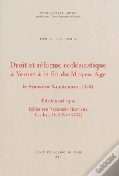 Capa do artigo Droit Et Reforme Ecclesiastique À Venise À La Fin Du Moyen Âge : Le Synodicon Gi : Droit Et Reforme Ecclesiastique A Venise A La Fin Du Moyen Age : Le Synodicon Gi