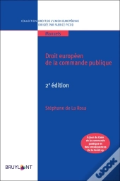 Droit Européen De La Commande Publique (2e Édition)