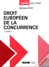 Droit Europeen De La Concurrence, 2eme Ed.