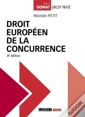 Droit Européen De La Concurrence