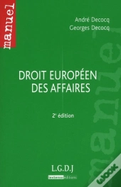 Droit Europeen Des Affaires. 2e Edition