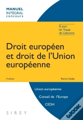 Droit Européen Et Droit De L'Union Européenne (3e Édition)