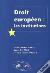 Capa do artigo Droit Européen : Les Institutions