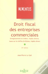 Droit Fiscal Des Entreprises Commerciales ; 10e Edition