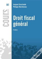 Droit Fiscal Général (9e Édition)
