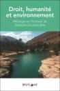 Droit, Humanité Et Environnement ; Mélanges En L'Honneur De Stéphane Doumbé-Billé - Preview
