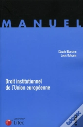 Droit Institutionnel De L'Union Europeenne