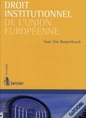Droit Institutionnel De L'Union Europeenne